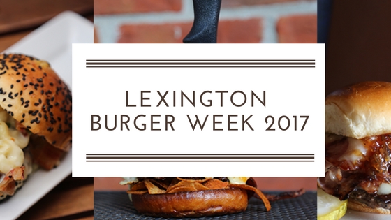 lexington burger week 2017