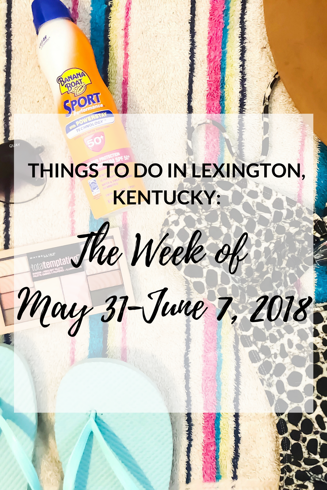 We've made it through another month!! I've put together a list of events for the upcoming week, so you can be entertained. However, this time, I've handpicked the events and included the ones that I think everyone would enjoy the most! #sharethelex #travelky #visitlex #lexingtonky #kentucky #shoplocal #spring #summer #thingstodo #event